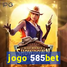 jogo 585bet